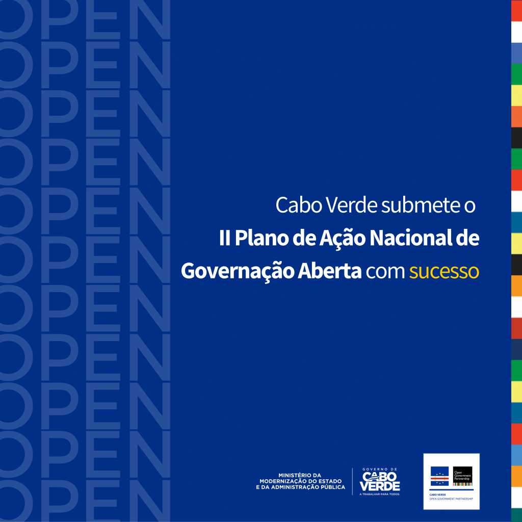 Cabo Verde submete II Plano de Ação Nacional de Governação Aberta à ...