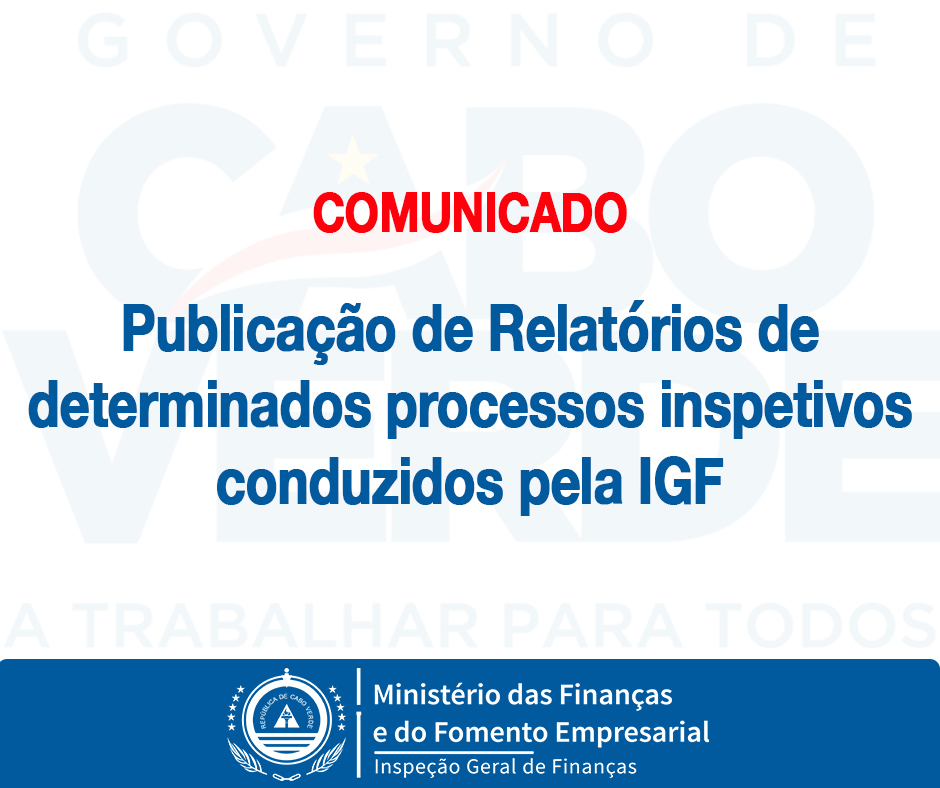 Publicação de Relatórios de determinados processos inspetivos ...