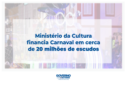 Ministério da Cultura financia Carnaval em cerca de 20 milhões de escudos