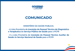 COMUNICADO DE IMPRENSA: Ministério da Saúde divulga listas provisórias de transição de técnicos de diagnóstico e auxiliares de saúde para o PCFR