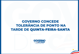 Governo concede tolerância de ponto na tarde de quinta-feira-Santa