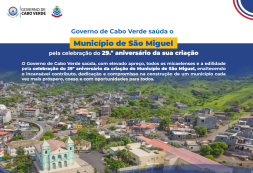 Governo de Cabo Verde saúda o Município de São Miguel pela celebração do 29.º aniversário da sua criação